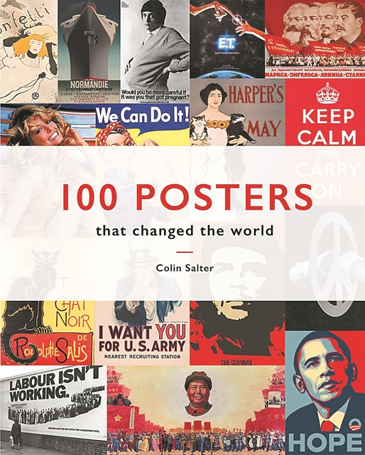 Τα πόστερ που άλλαξαν τον κόσμο – Μια μοναδική έκδοση με 100 αφίσες